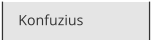 Konfuzius