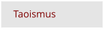 Taoismus