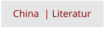 China  | Literatur